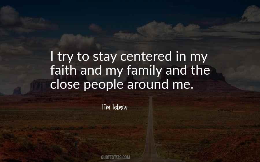 Stay Close To Me Quotes #1167188
