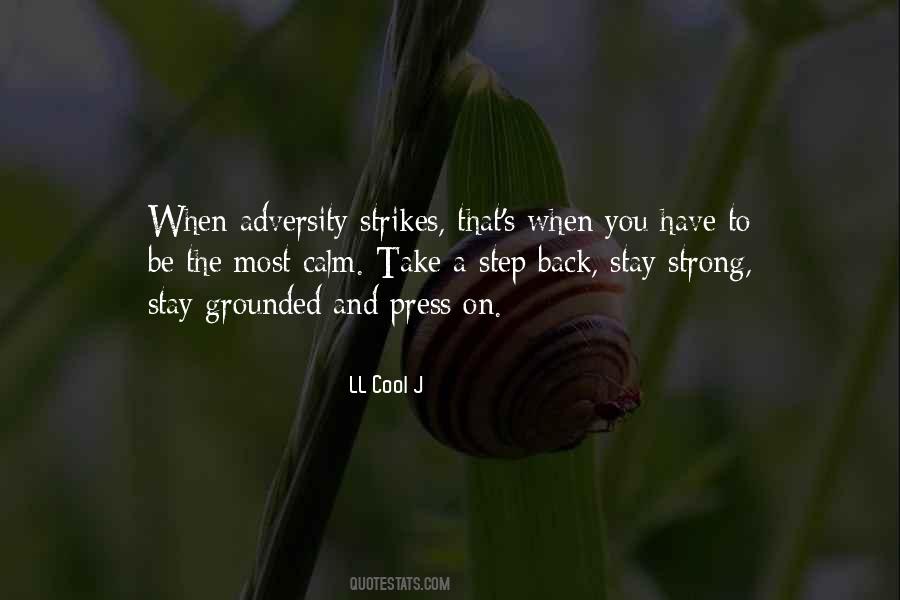 Stay Cool And Calm Quotes #762141