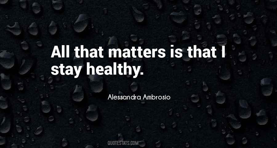 Stay Fit And Healthy Quotes #1097053
