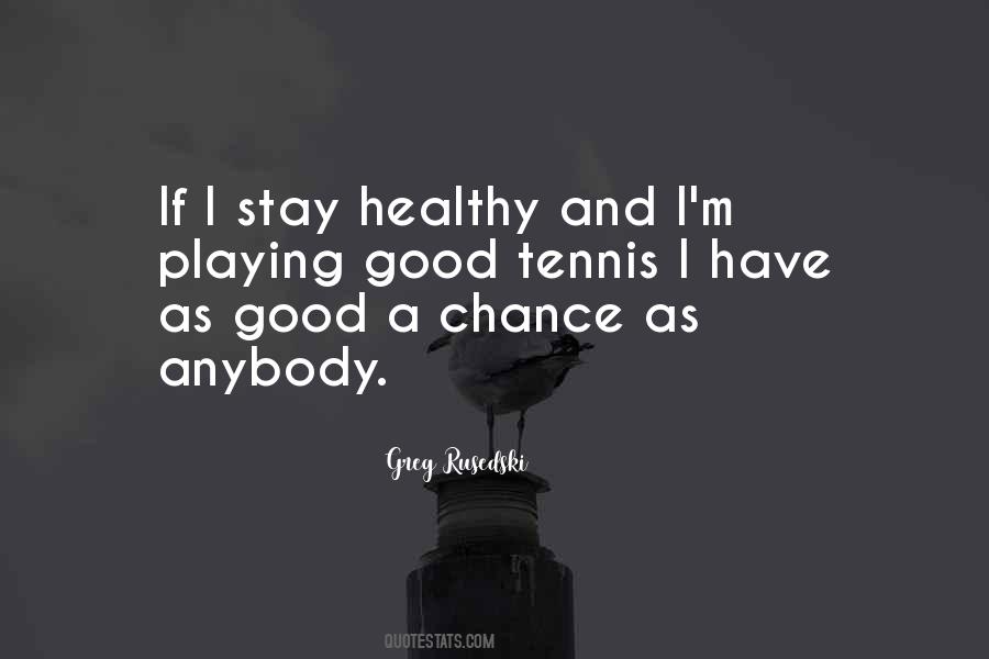 Stay Fit And Healthy Quotes #97957