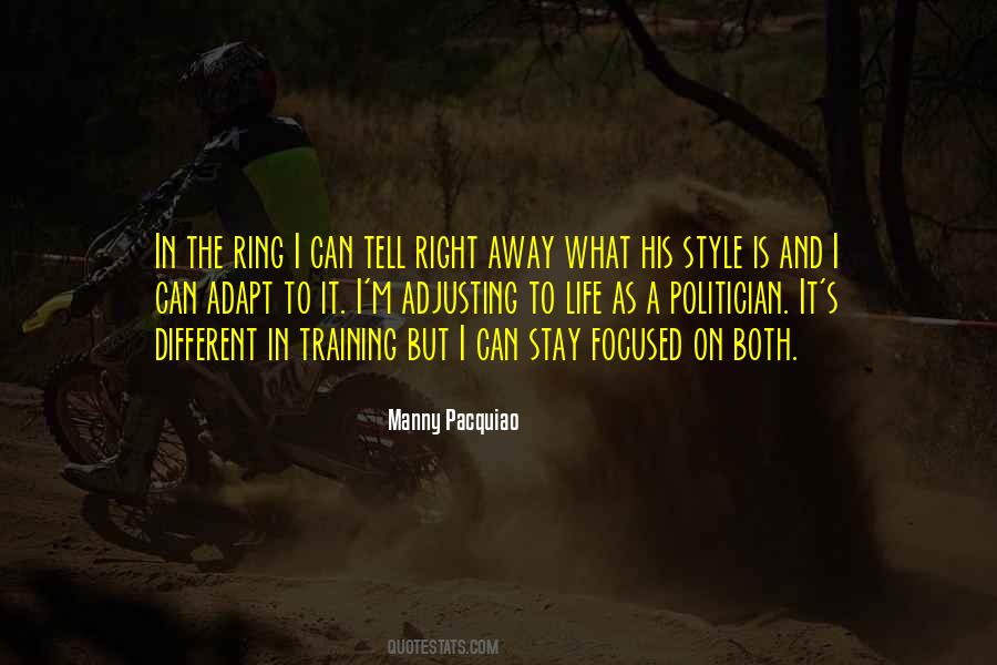Stay Focused Life Quotes #411646