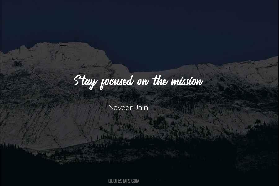 Stay Focused Quotes #108249