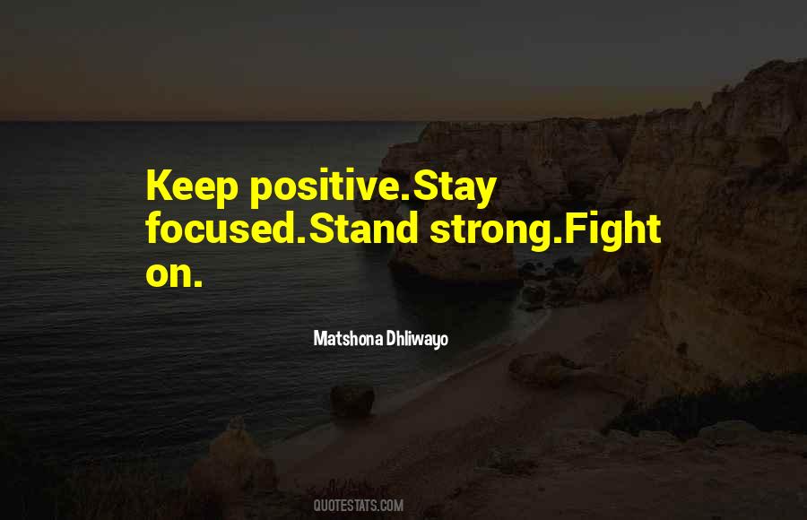 Stay Focused Quotes #162132