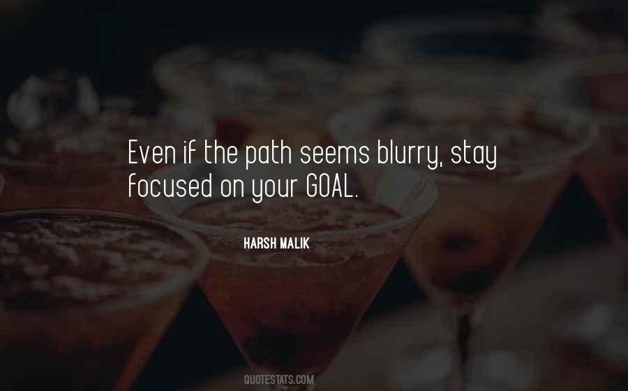 Stay Focused Quotes #293653