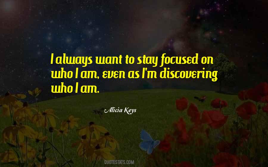 Stay Focused Quotes #522218