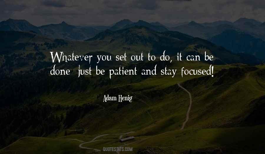 Stay Focused Quotes #539251