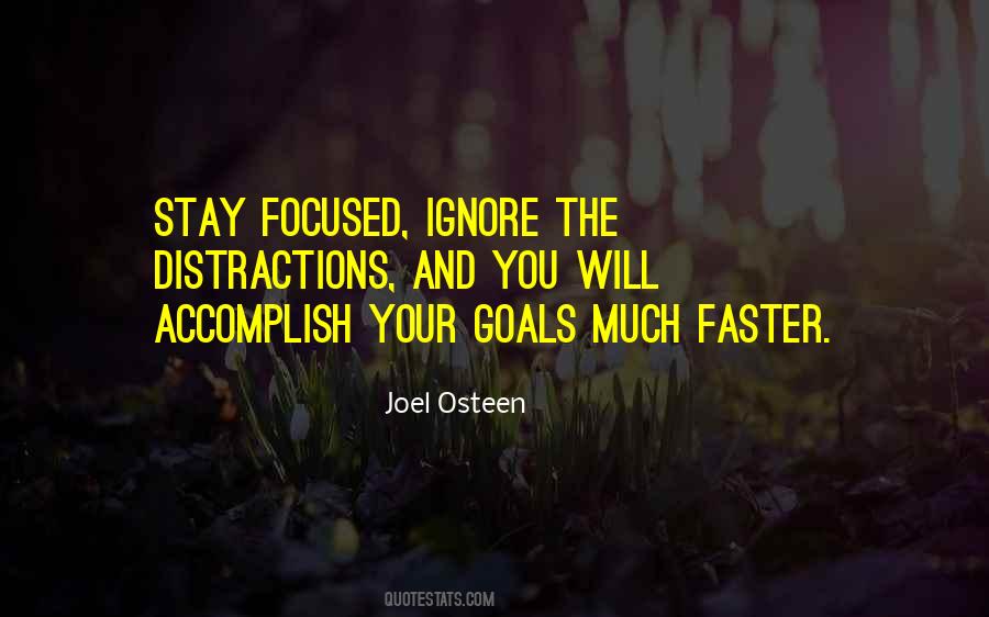 Stay Focused Quotes #612220