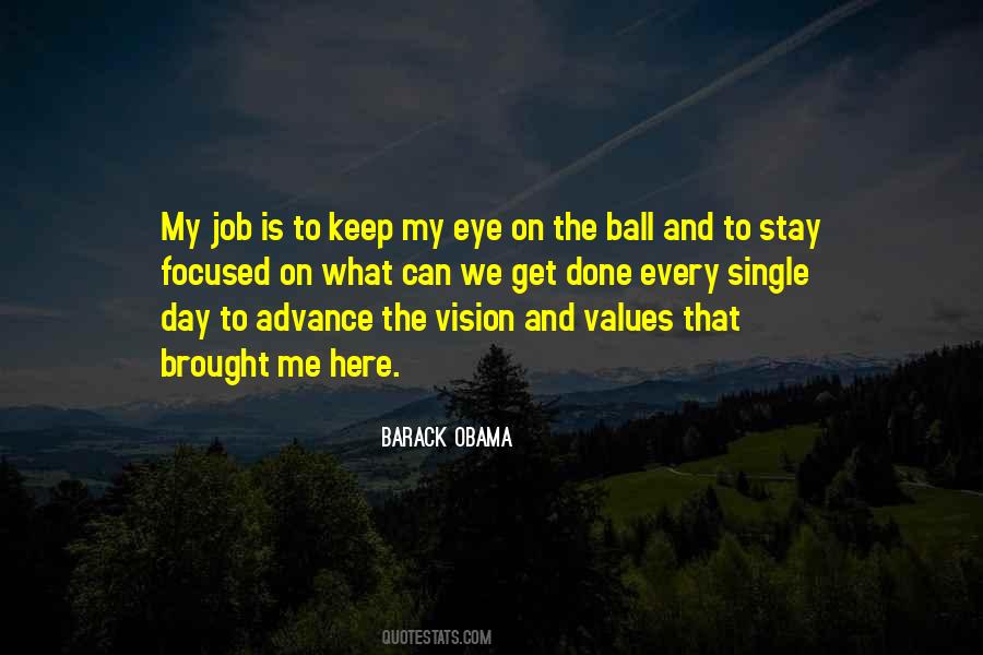 Stay Focused Quotes #807710