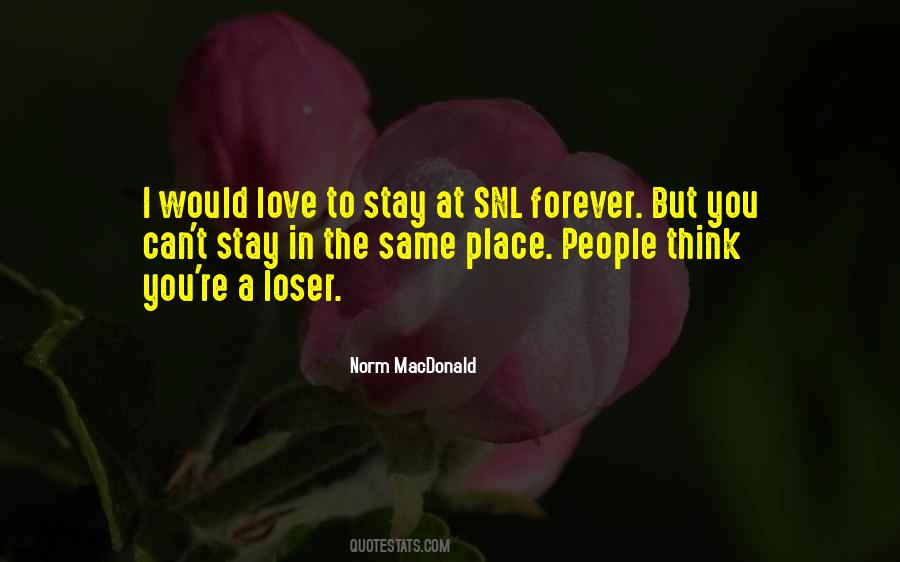 Stay Forever Love Quotes #1389639