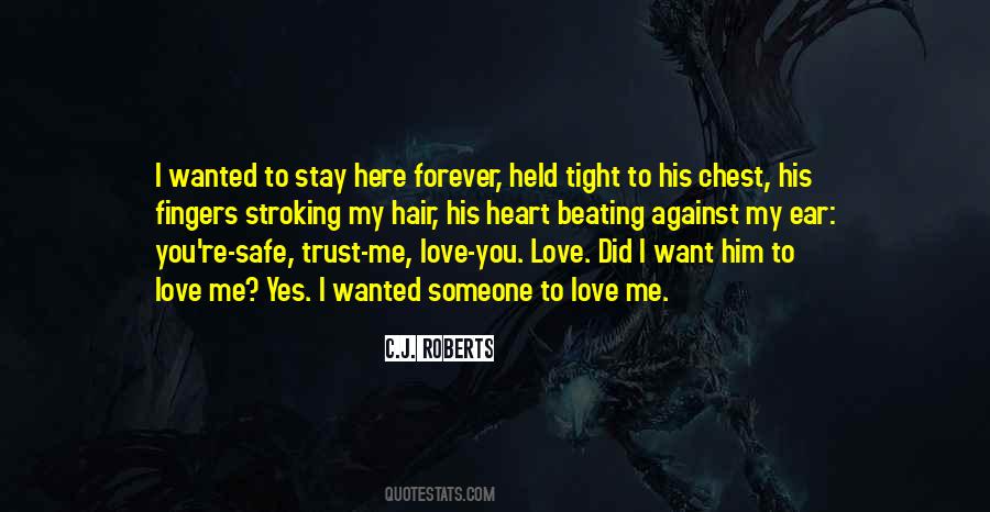 Stay Forever Love Quotes #752179