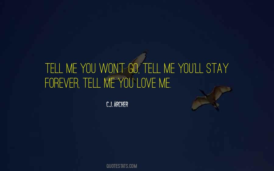 Stay Forever Love Quotes #922049