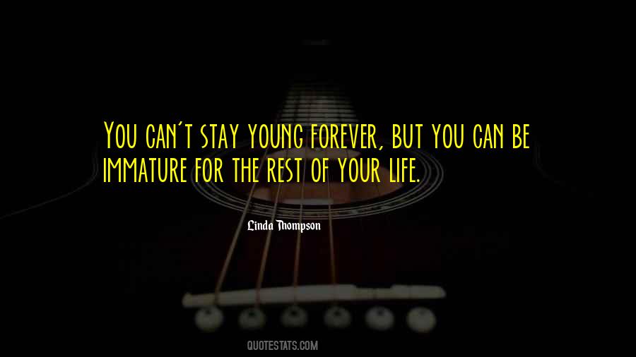 Stay Forever Young Quotes #1716590