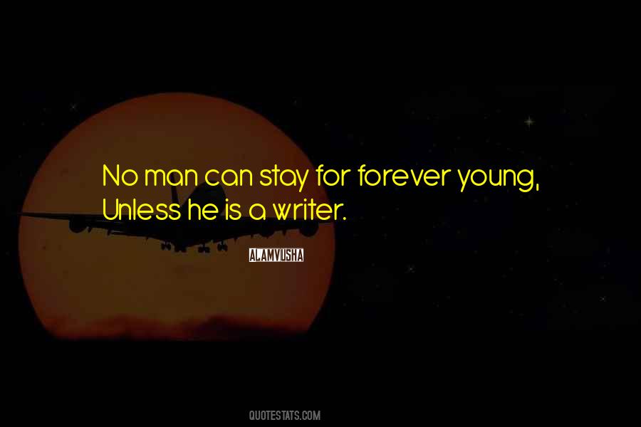 Stay Forever Young Quotes #926394