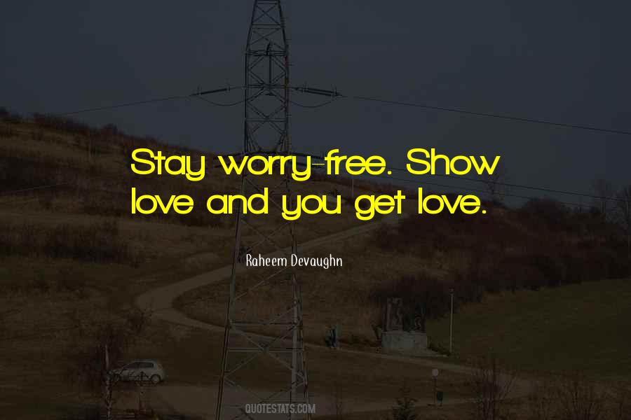 Stay Free Quotes #187344
