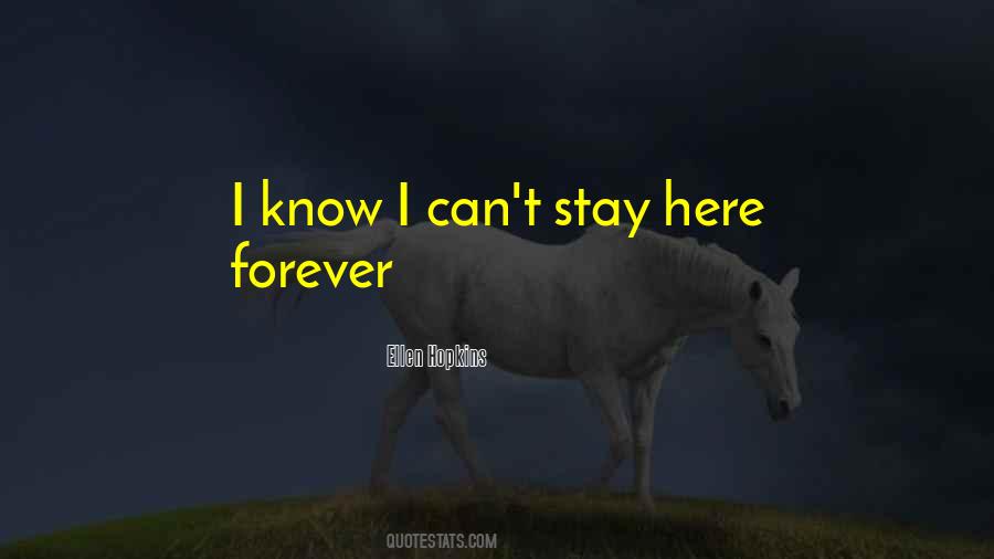 Stay Here Forever Quotes #70054