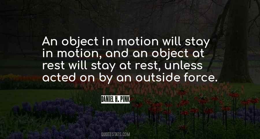 Stay In Motion Quotes #356413
