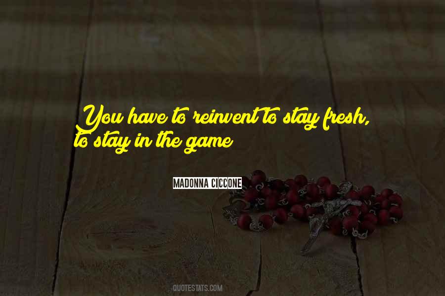 Stay In The Game Quotes #1229456