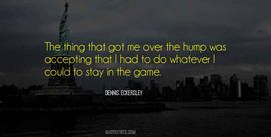 Stay In The Game Quotes #1420276