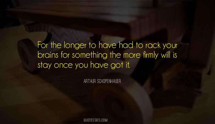 Stay Longer Quotes #205383