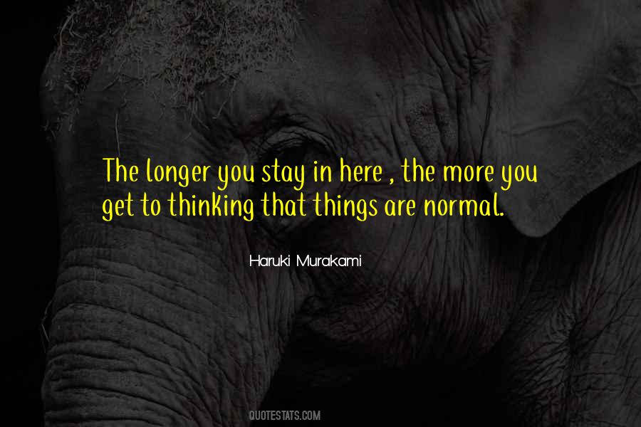 Stay Longer Quotes #433469