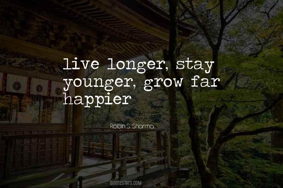 Stay Longer Quotes #674480