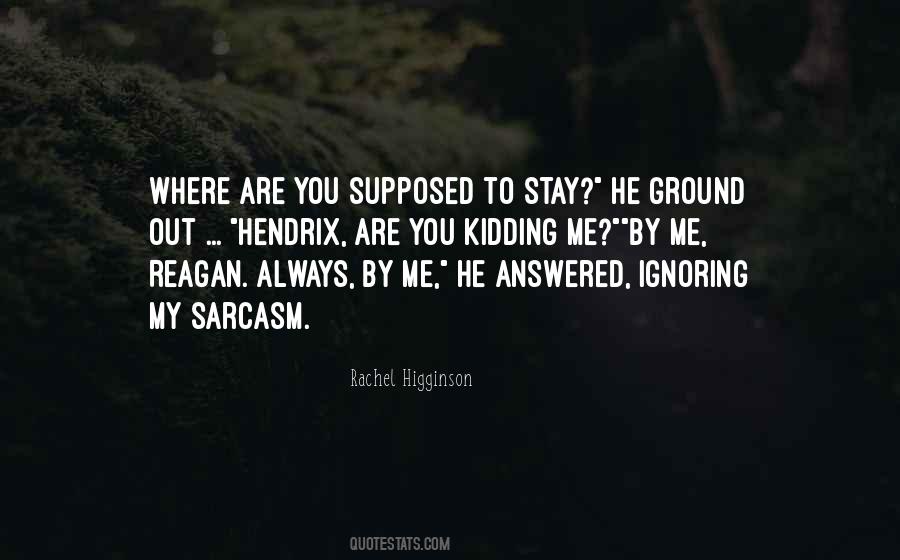 Stay On The Ground Quotes #1017247