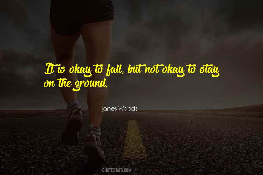 Stay On The Ground Quotes #116688