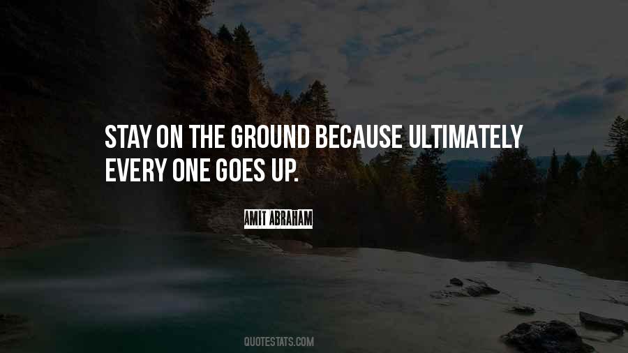 Stay On The Ground Quotes #56667