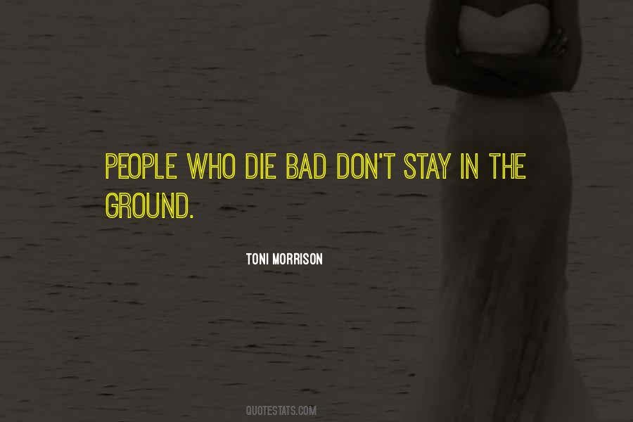 Stay On The Ground Quotes #631964