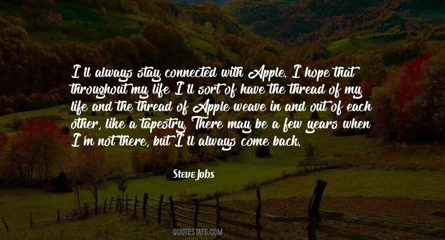 Stay Out My Life Quotes #1129617