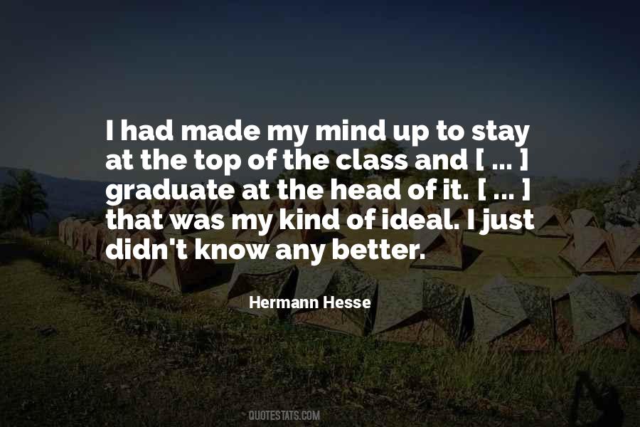 Stay Out Of My Mind Quotes #300605