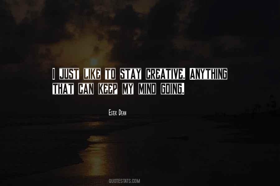 Stay Out Of My Mind Quotes #99719