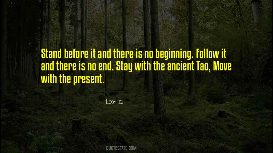 Stay Present Quotes #1498987