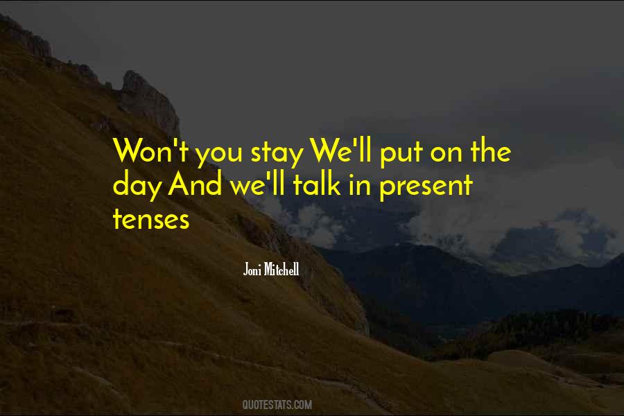 Stay Present Quotes #1670607
