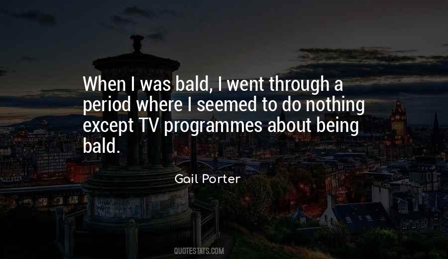 Quotes About Being Bald #1854903