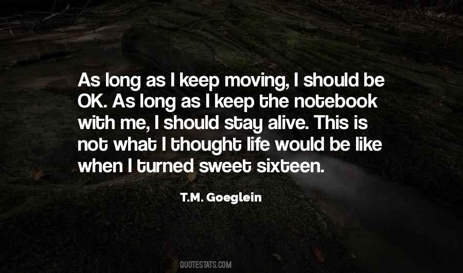 Stay Sweet As You Are Quotes #302393