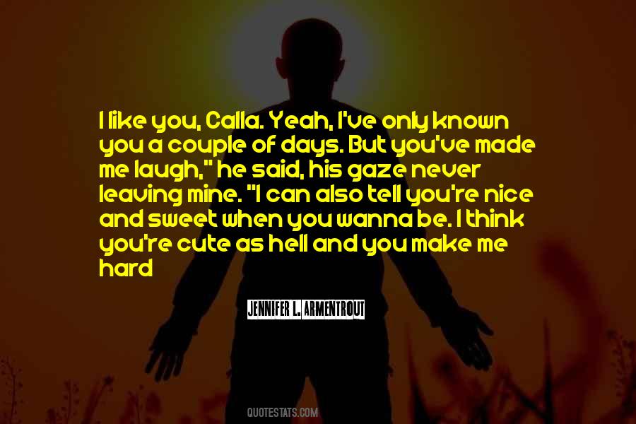 Stay Sweet As You Are Quotes #492660