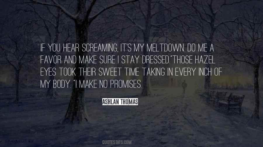 Stay Sweet As You Are Quotes #53441