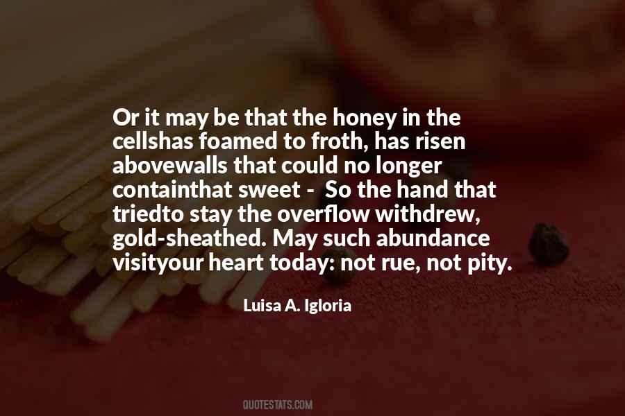 Stay Sweet As You Are Quotes #766089