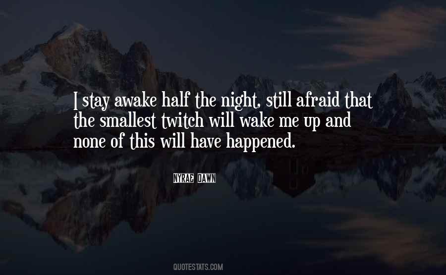 Stay The Night Quotes #562721