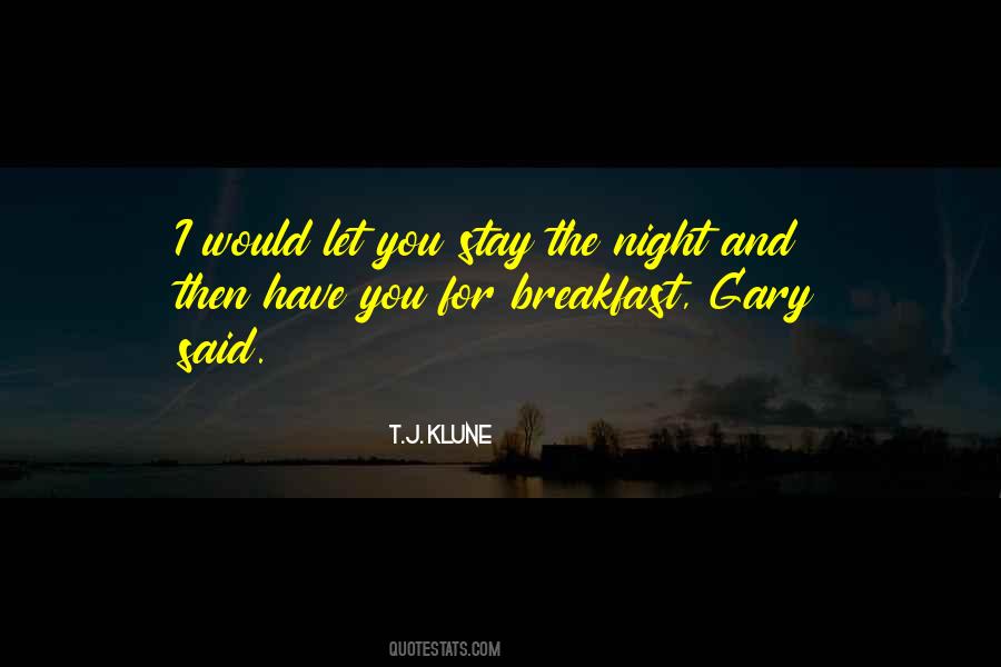 Stay The Night Quotes #592060