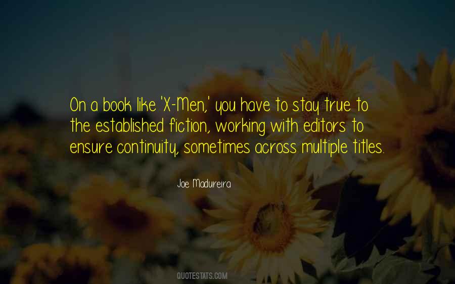 Stay True Stay You Quotes #1074640