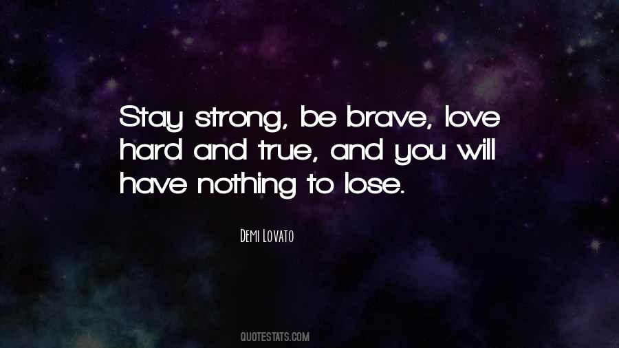 Stay True To You Quotes #992988