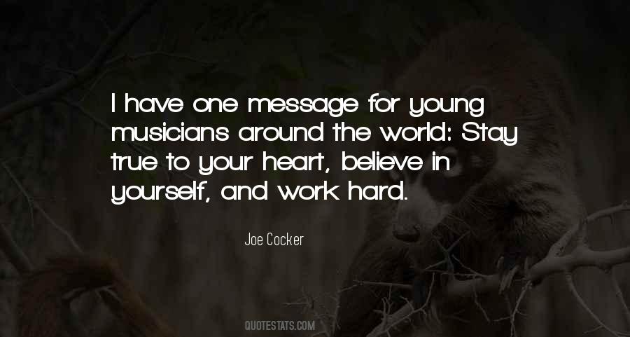 Stay True To Yourself Quotes #1722897