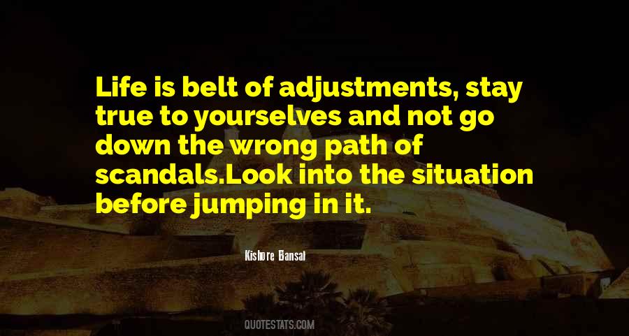 Stay True To Yourself Quotes #422510