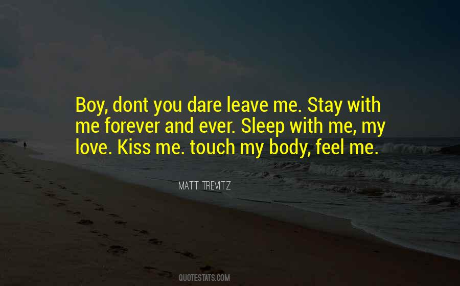 Stay With Me Love Quotes #1510030