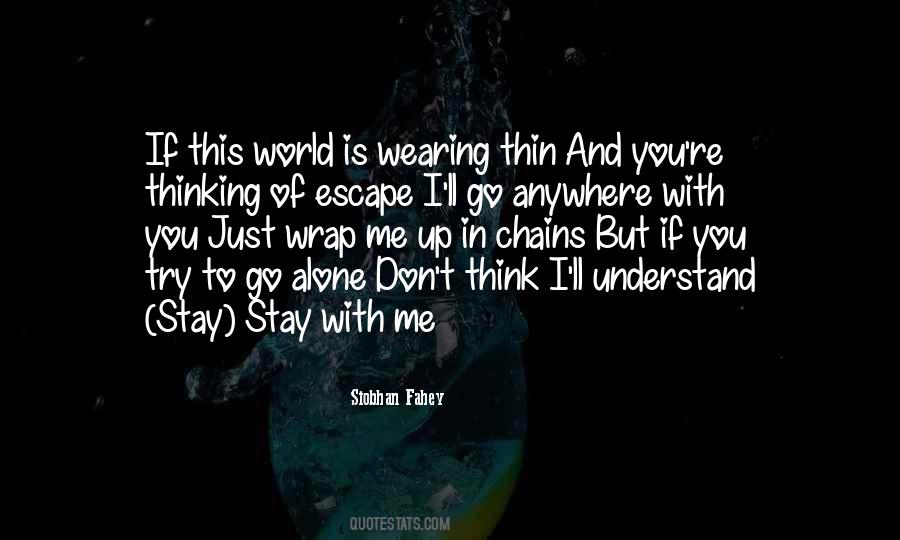 Stay With Me Quotes #1592017