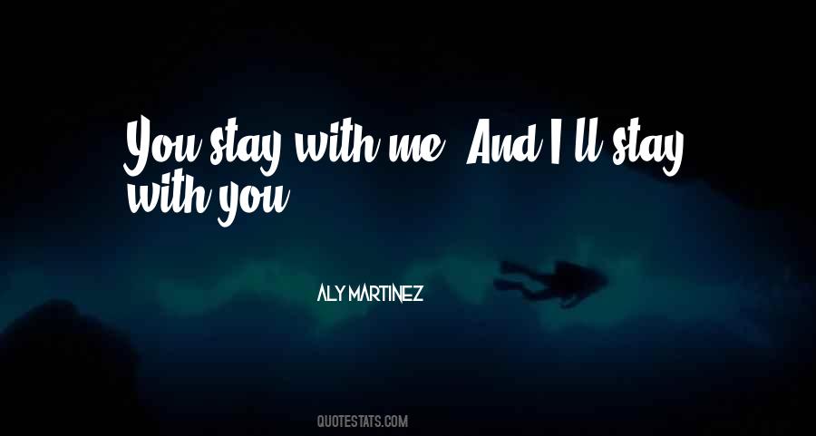 Stay With Me Quotes #1710825