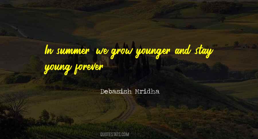 Stay Young Forever Quotes #1380189