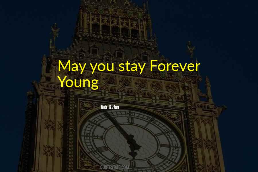 Stay Young Forever Quotes #658715